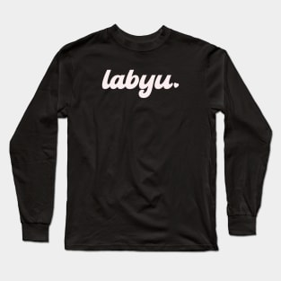 LABYU PINOY CUTE LOVE U Long Sleeve T-Shirt